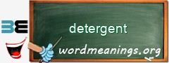 WordMeaning blackboard for detergent